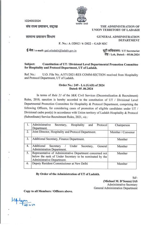 'The Ladakh Administration has established a UT/Divisional Level Departmental Promotion Committee for the Hospitality and Protocol Department in the Union Territory of Ladakh. '